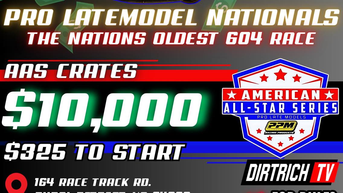 September 1st ~ 10,000.00 to win Pro Late Model Nationals ~ This Sunday Labor Day Weekend