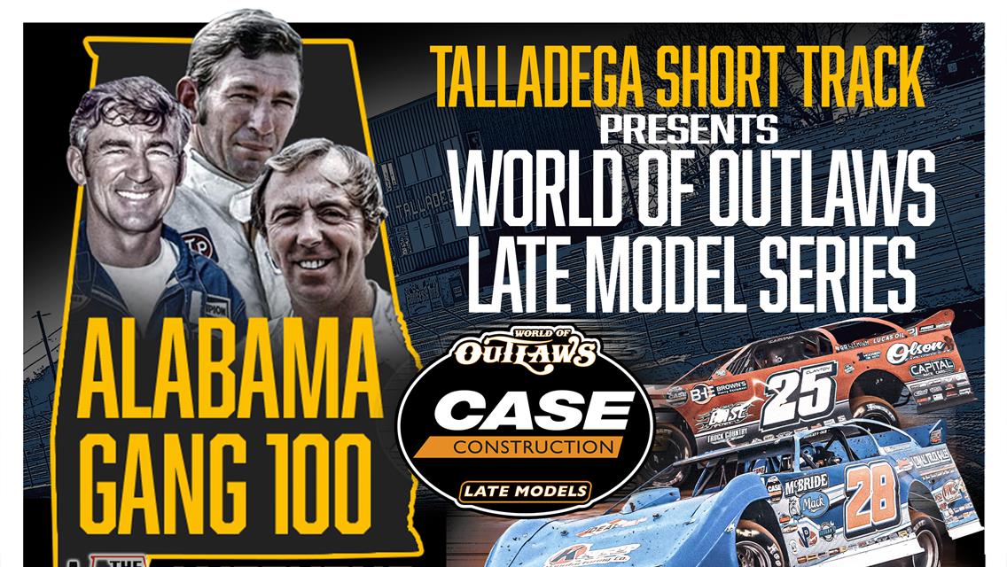 Talladega Short Track’s Record Setting $50,000 to Win World of Outlaws Late Model Race Named “Alabama Gang 100”