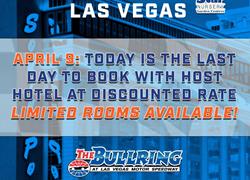 Las Vegas Bullring Host Hotel Booking Deadline Today, April 9 (Low Room Alert!)