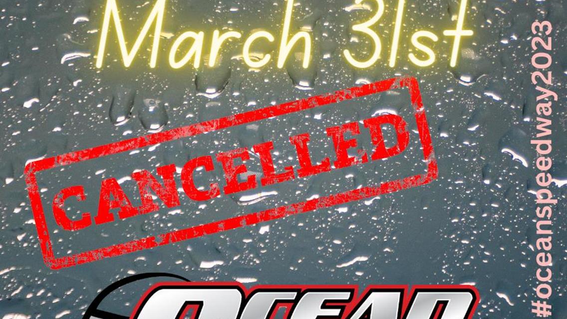 March 31st - officially Cancelled