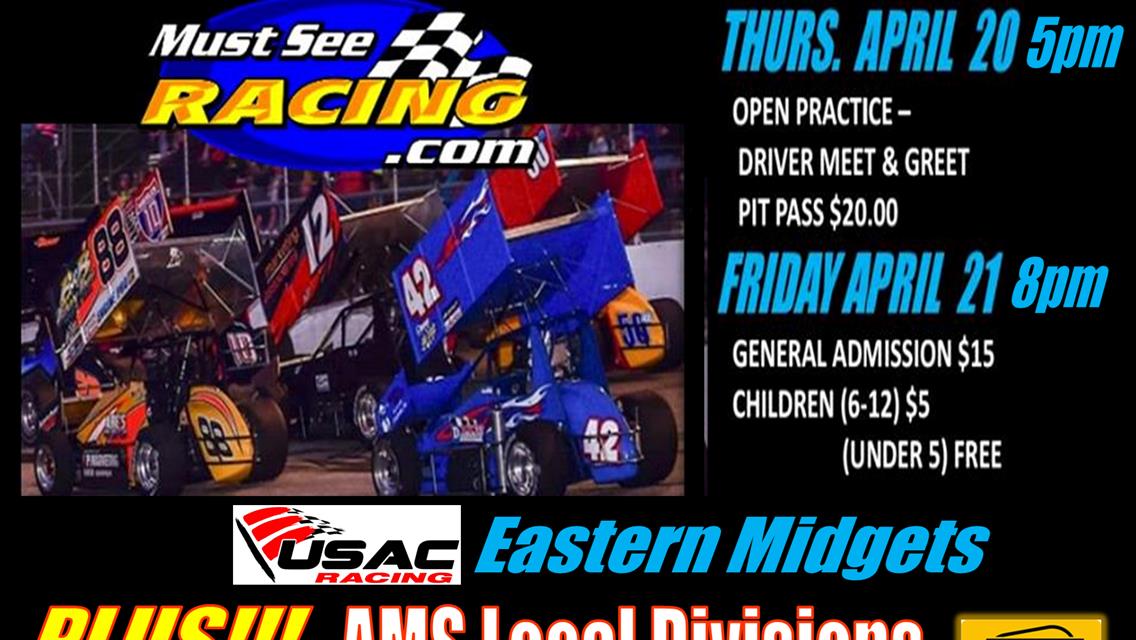 NEXT EVENT April 21 Must See Racing Sprint Cars