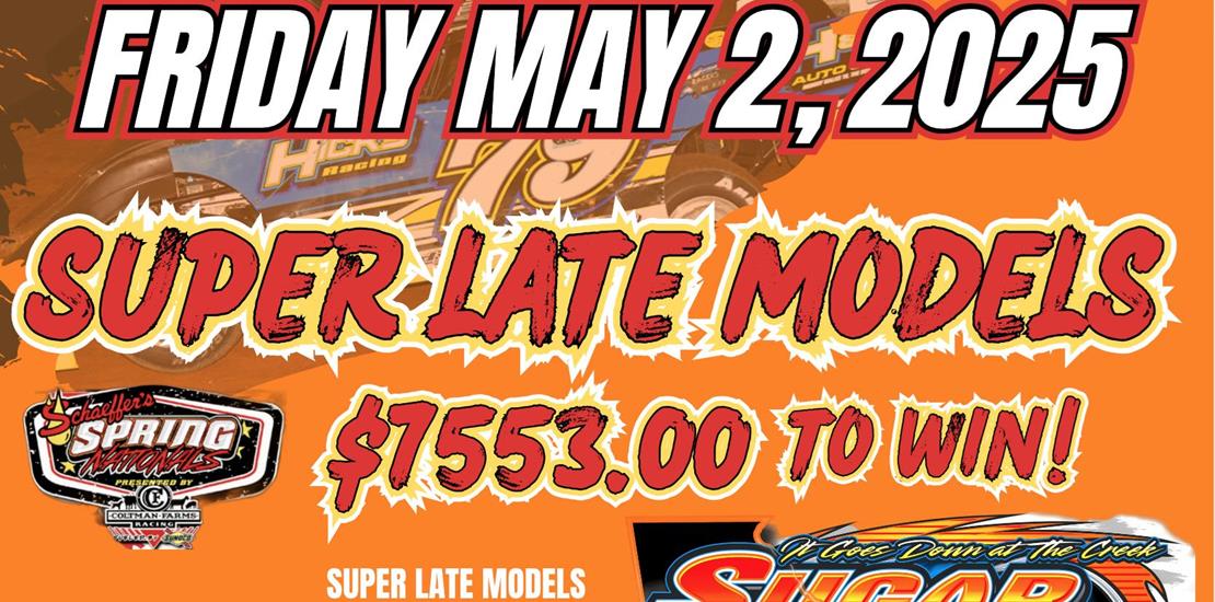 Spring National Supers and Hillbilly Hunerd resche...